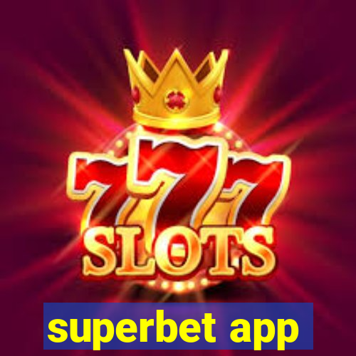 superbet app